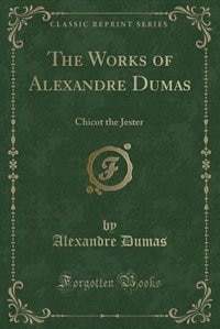 Front cover_The Works of Alexandre Dumas