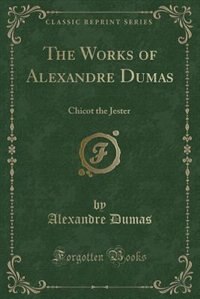 Front cover_The Works of Alexandre Dumas