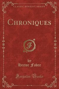 Couverture_Chroniques (Classic Reprint)