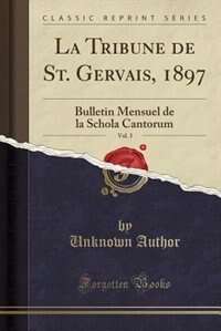 Front cover_La Tribune de St. Gervais, 1897, Vol. 3