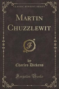Front cover_Martin Chuzzlewit (Classic Reprint)