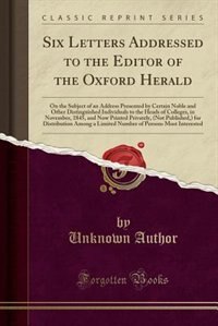 Front cover_Six Letters Addressed to the Editor of the Oxford Herald