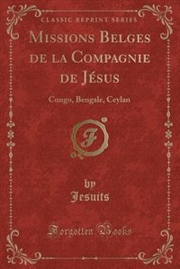 Couverture_Missions Belges de la Compagnie de J&eacute;sus