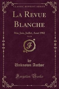 Couverture_La Revue Blanche, Vol. 28