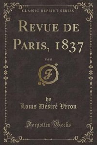 Front cover_Revue de Paris, 1837, Vol. 43 (Classic Reprint)