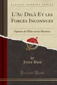 Couverture_L'Au Delà Et les Forces Inconnues