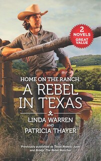 Front cover_Home on the Ranch: A Rebel in Texas