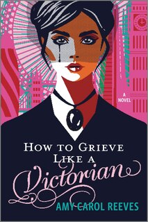 Couverture_How to Grieve Like a Victorian