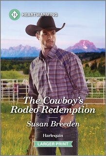 Front cover_The Cowboy's Rodeo Redemption