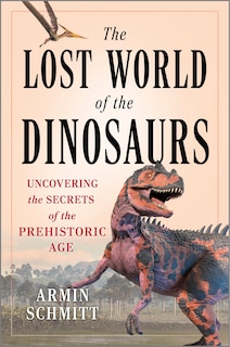 Front cover_The Lost World of the Dinosaurs