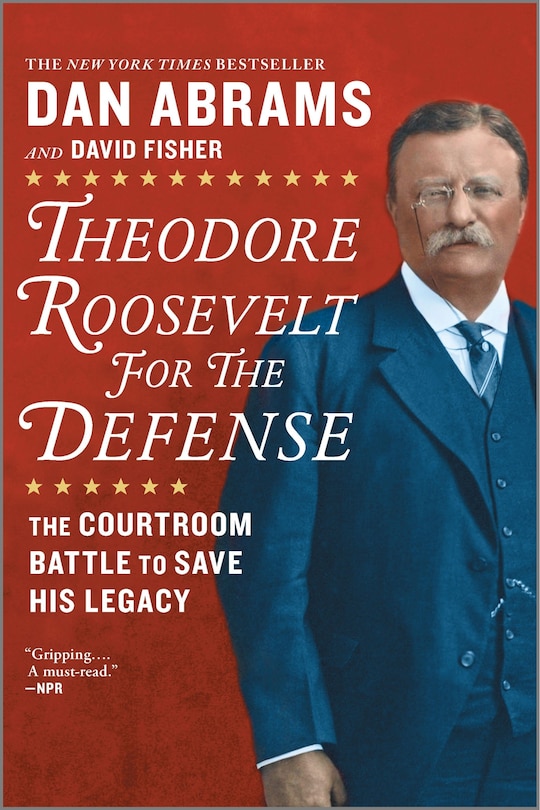 Front cover_Theodore Roosevelt For The Defense