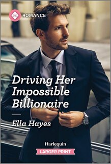 Front cover_Driving Her Impossible Billionaire