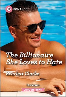 Front cover_The Billionaire She Loves to Hate