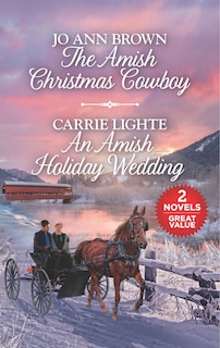 Couverture_The Amish Christmas Cowboy and An Amish Holiday Wedding