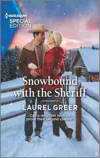 Snowbound With The Sheriff by LAUREL Greer