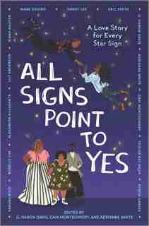 All Signs Point To Yes by Cam Montgomery