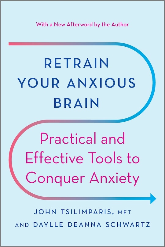 Front cover_Retrain Your Anxious Brain
