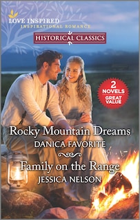 Front cover_Rocky Mountain Dreams & Family On The Range