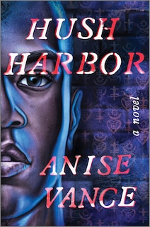 Front cover_Hush Harbor