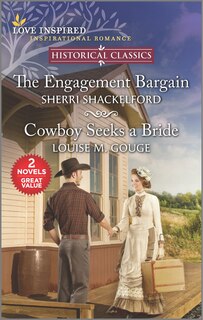Front cover_The Engagement Bargain and Cowboy Seeks a Bride