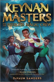 Front cover_Keynan Masters and the Peerless Magic Crew