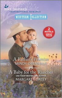 Front cover_A Father's Promise and A Baby for the Rancher
