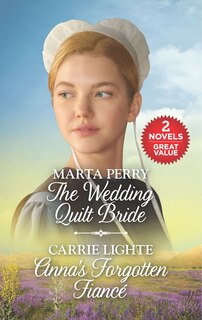 Front cover_The Wedding Quilt Bride and Anna's Forgotten Fiancé