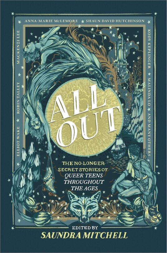 All Out: The No-longer-secret Stories Of Queer Teens Throughout The Ages