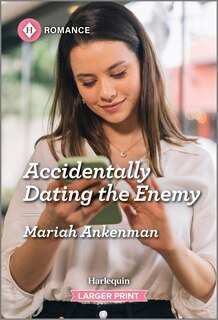 Front cover_Accidentally Dating the Enemy