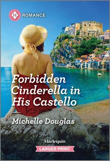 Front cover_Forbidden Cinderella in His Castello