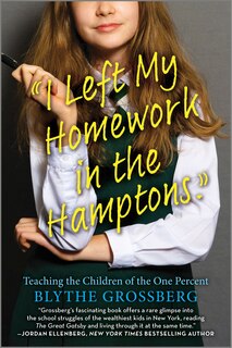 Front cover_I Left My Homework in the Hamptons