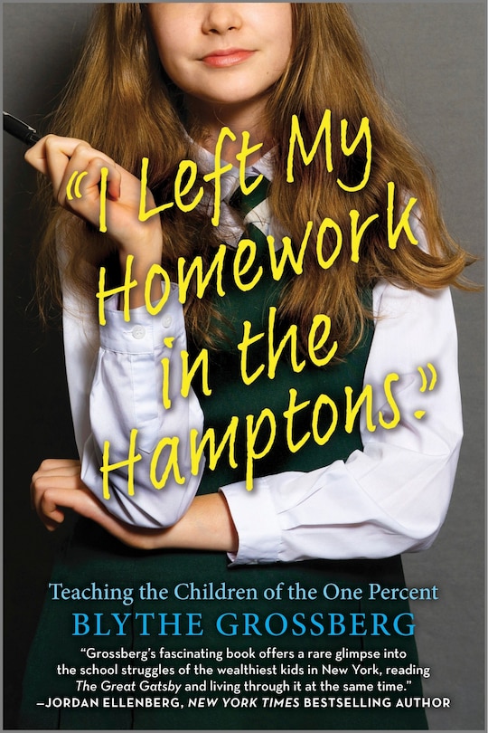 Front cover_I Left My Homework in the Hamptons