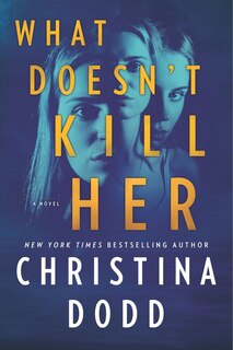 Front cover_WHAT DOESNT KILL HER