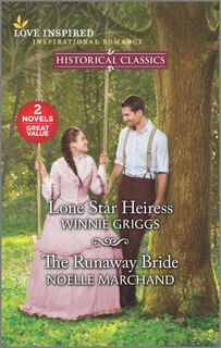 Front cover_Lone Star Heiress & The Runaway Bride