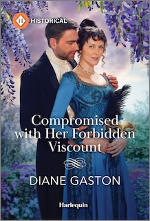 Front cover_Compromised with Her Forbidden Viscount