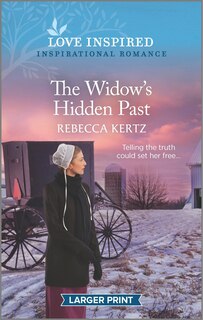 The Widow's Hidden Past: An Uplifting Inspirational Romance