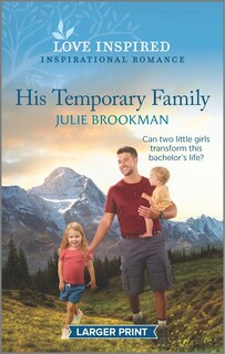 His Temporary Family: An Uplifting Inspirational Romance