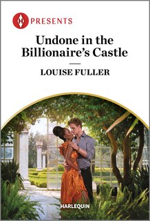Front cover_Undone in the Billionaire's Castle