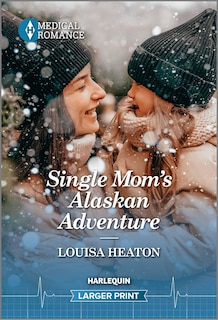 Front cover_Single Mom's Alaskan Adventure