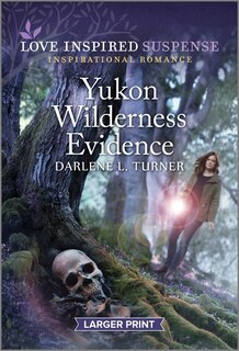Couverture_Yukon Wilderness Evidence