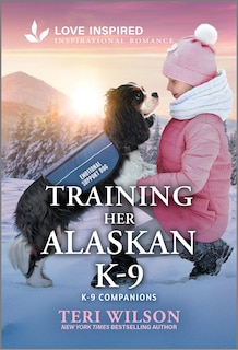 Couverture_Training Her Alaskan K-9