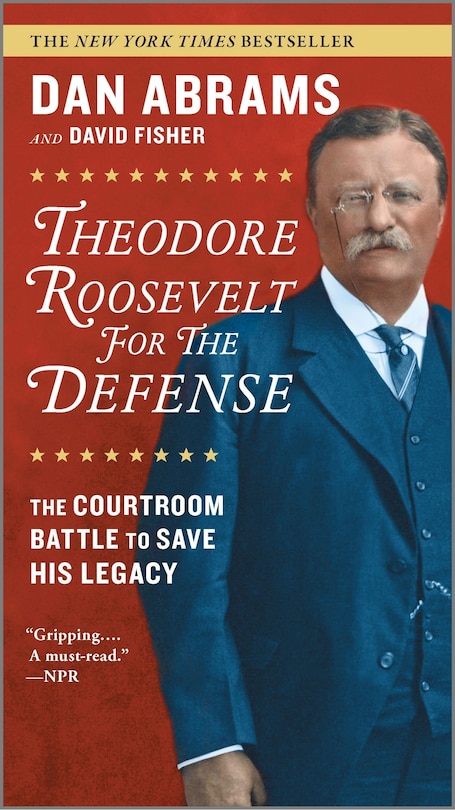 Front cover_Theodore Roosevelt For The Defense