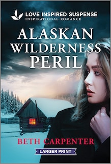 Front cover_Alaskan Wilderness Peril