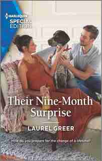 Their Nine-month Surprise by LAUREL Greer