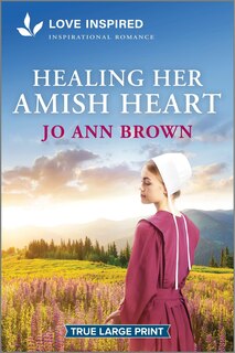 Front cover_Healing Her Amish Heart
