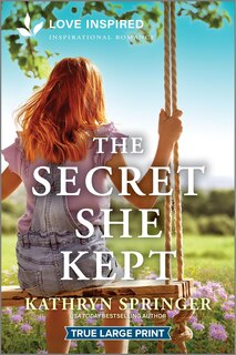 Front cover_The Secret She Kept