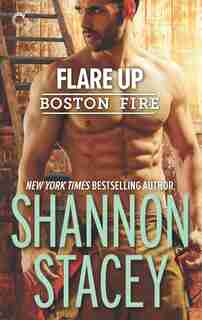 Flare Up: A Firefighter Romance by Shannon Stacey