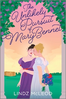 Couverture_The Unlikely Pursuit of Mary Bennet