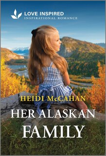 Front cover_Her Alaskan Family