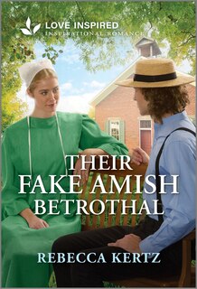 Front cover_Their Fake Amish Betrothal